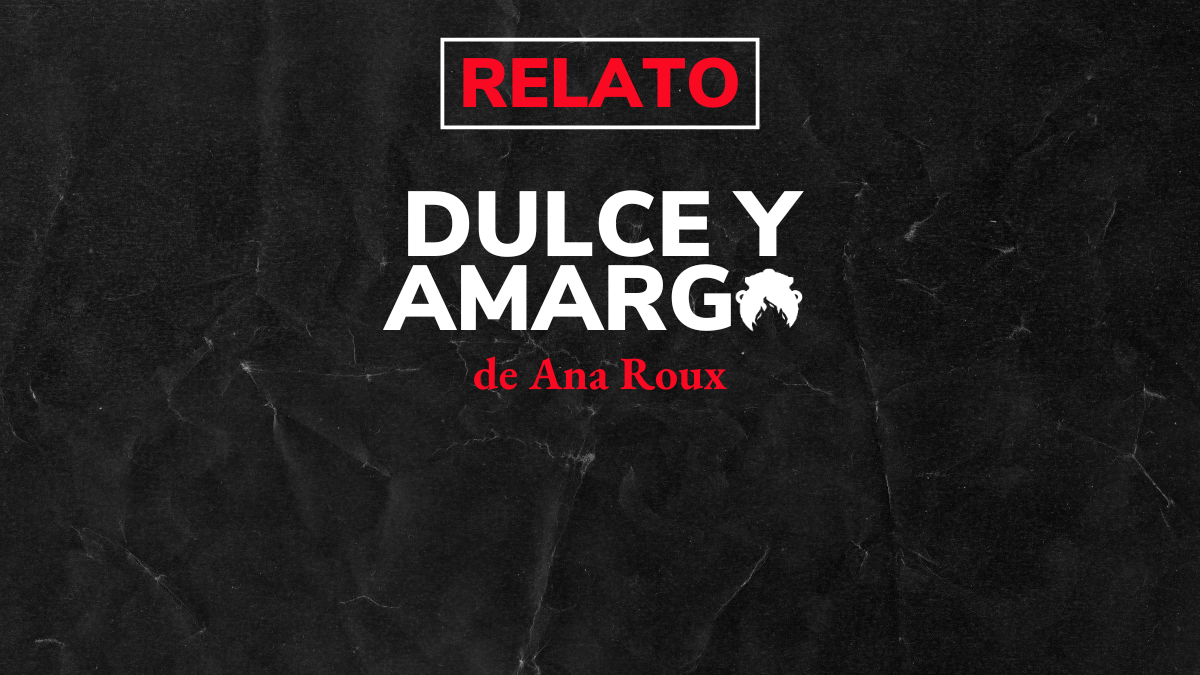 Dulce y amargo