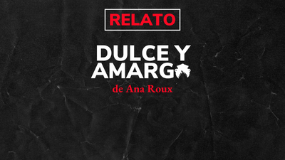 Dulce y amargo