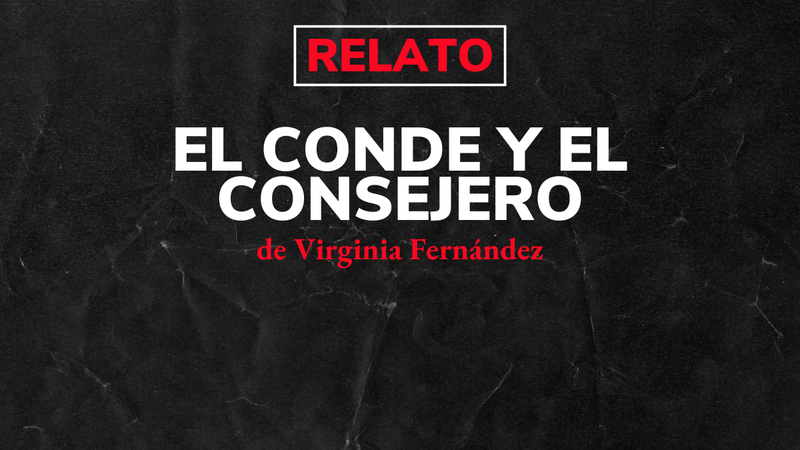 El conde y el consejero